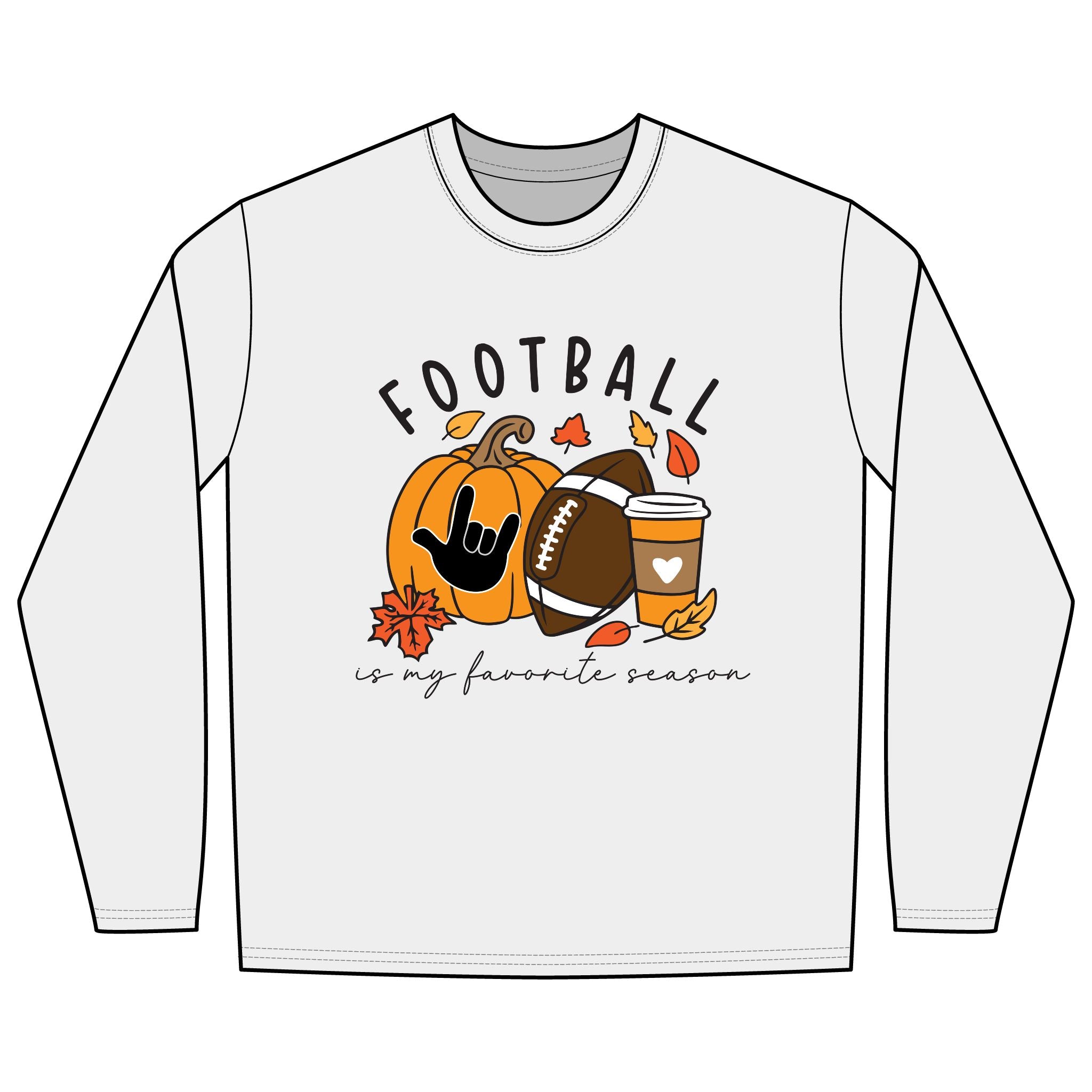 Football Is My Favorite Season with I love you American Sign Language, ASL - Long Sleeve Shirt