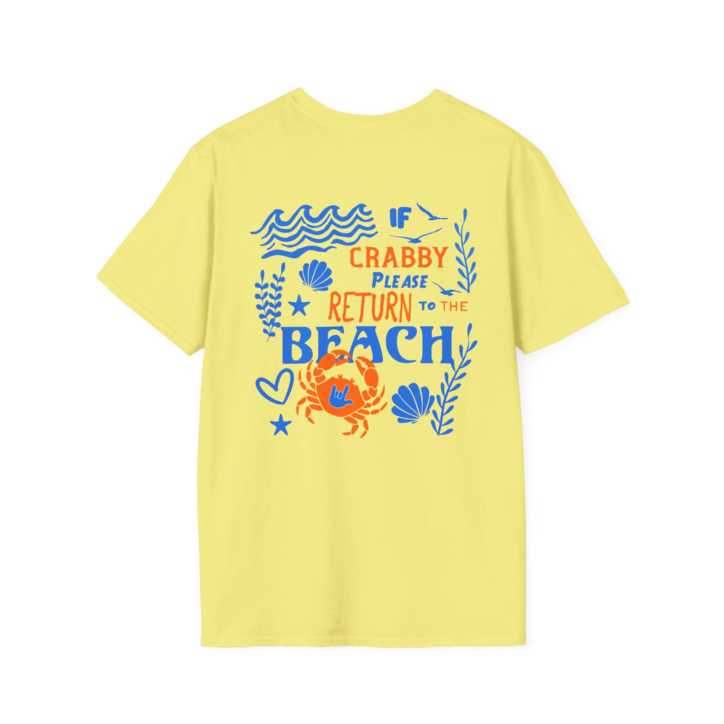 If Crabby, Please Return to the Beach T-Shirt