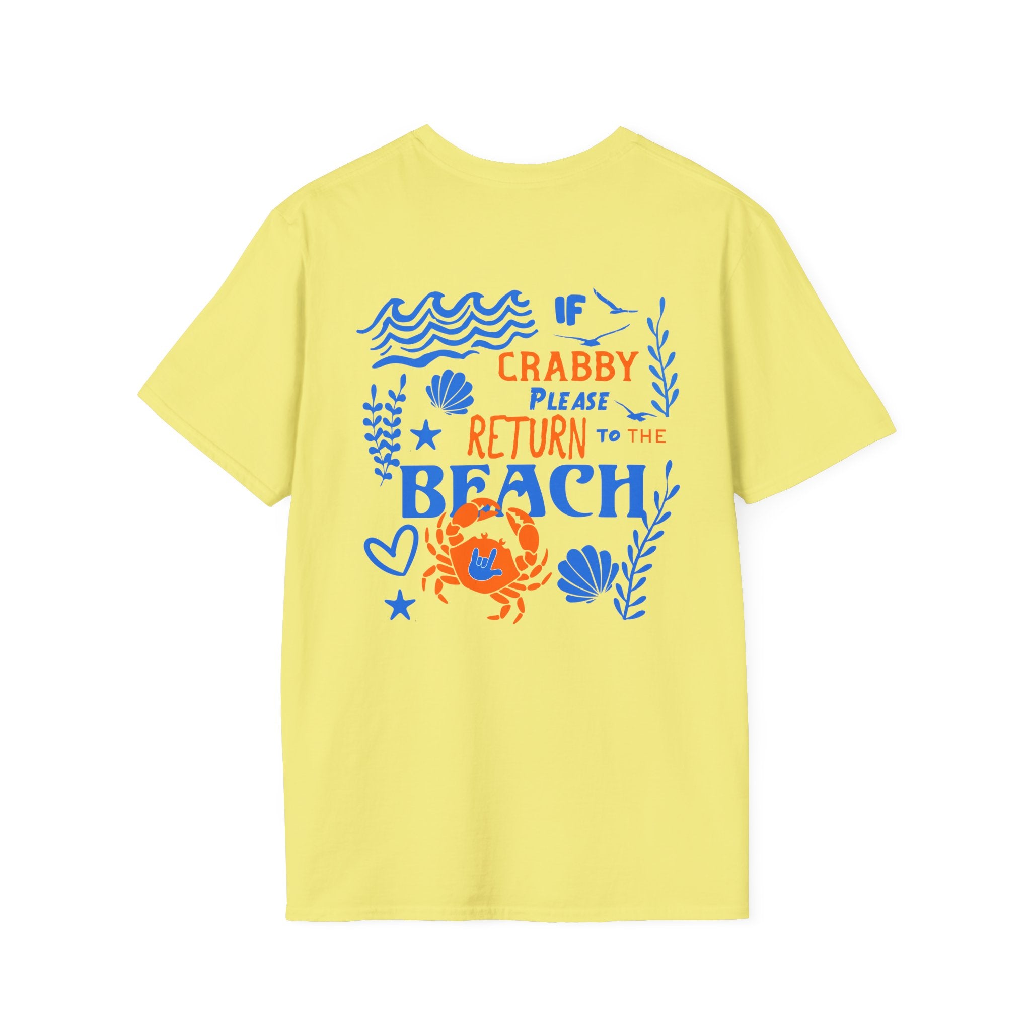 If Crabby, Please Return to the Beach T-Shirt