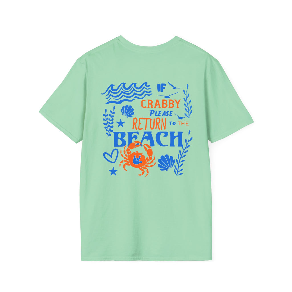 If Crabby, Please Return to the Beach T-Shirt