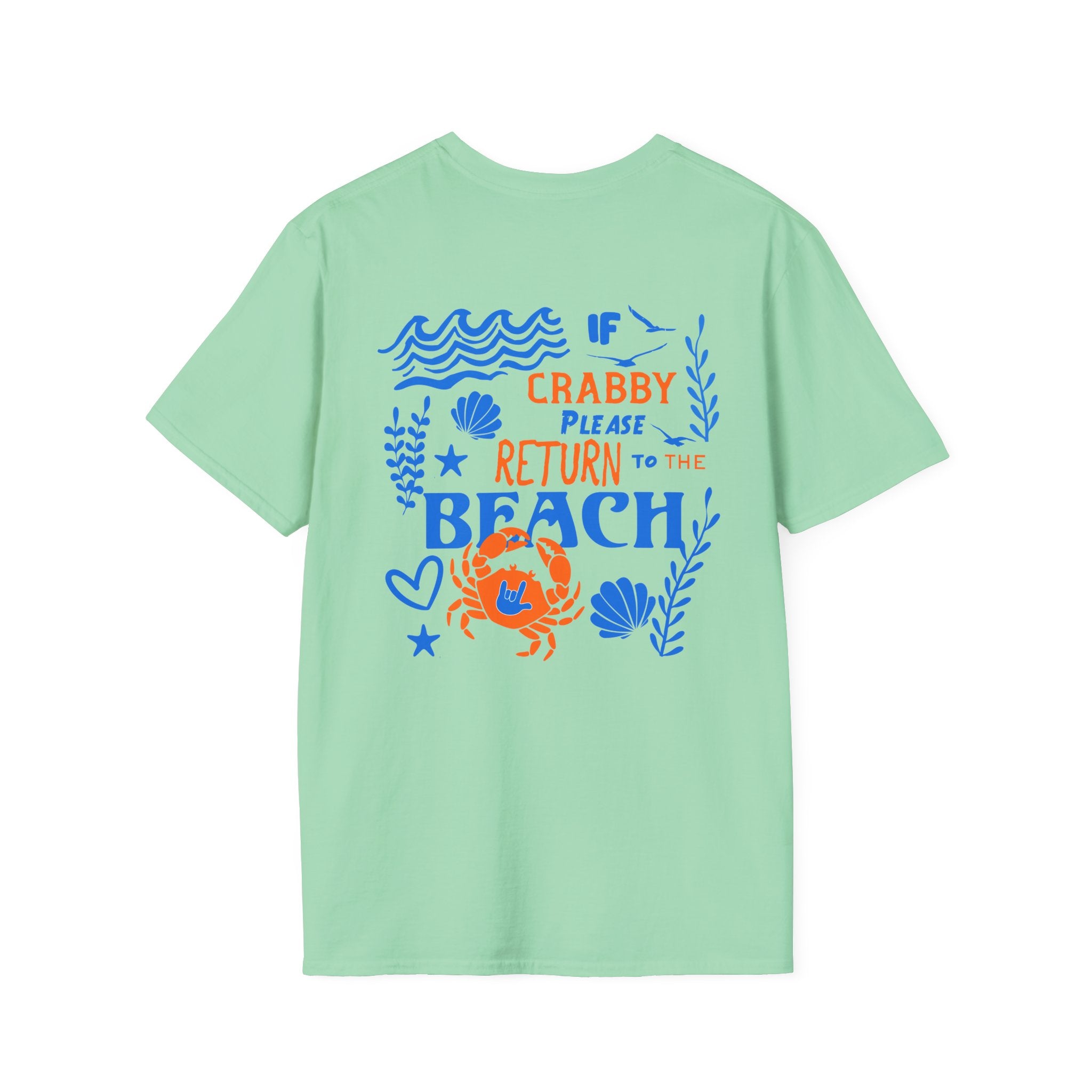 If Crabby, Please Return to the Beach T-Shirt