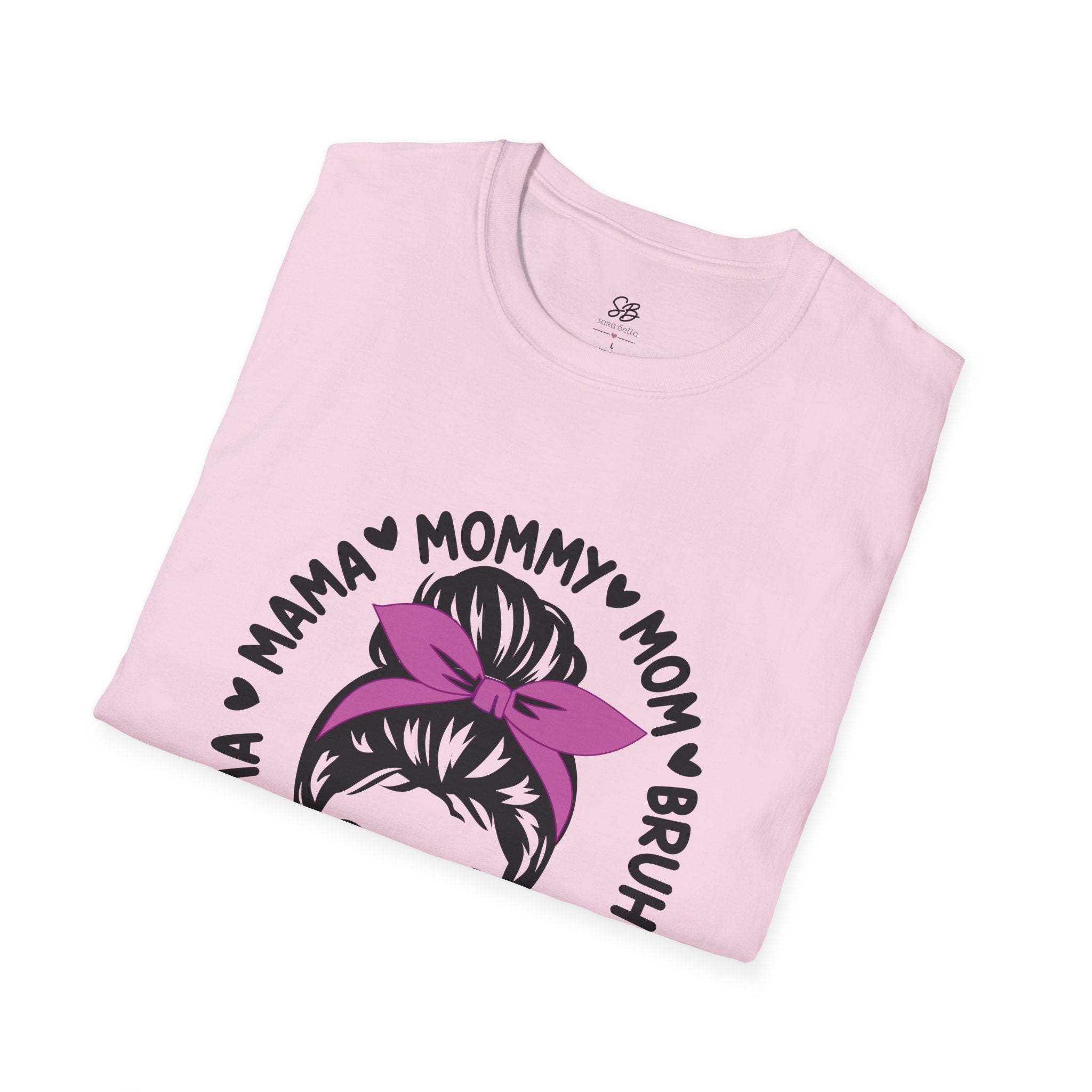Mama/Mommy/Mom/Bruh  ASL- Unisex Softstyle white T-Shirt