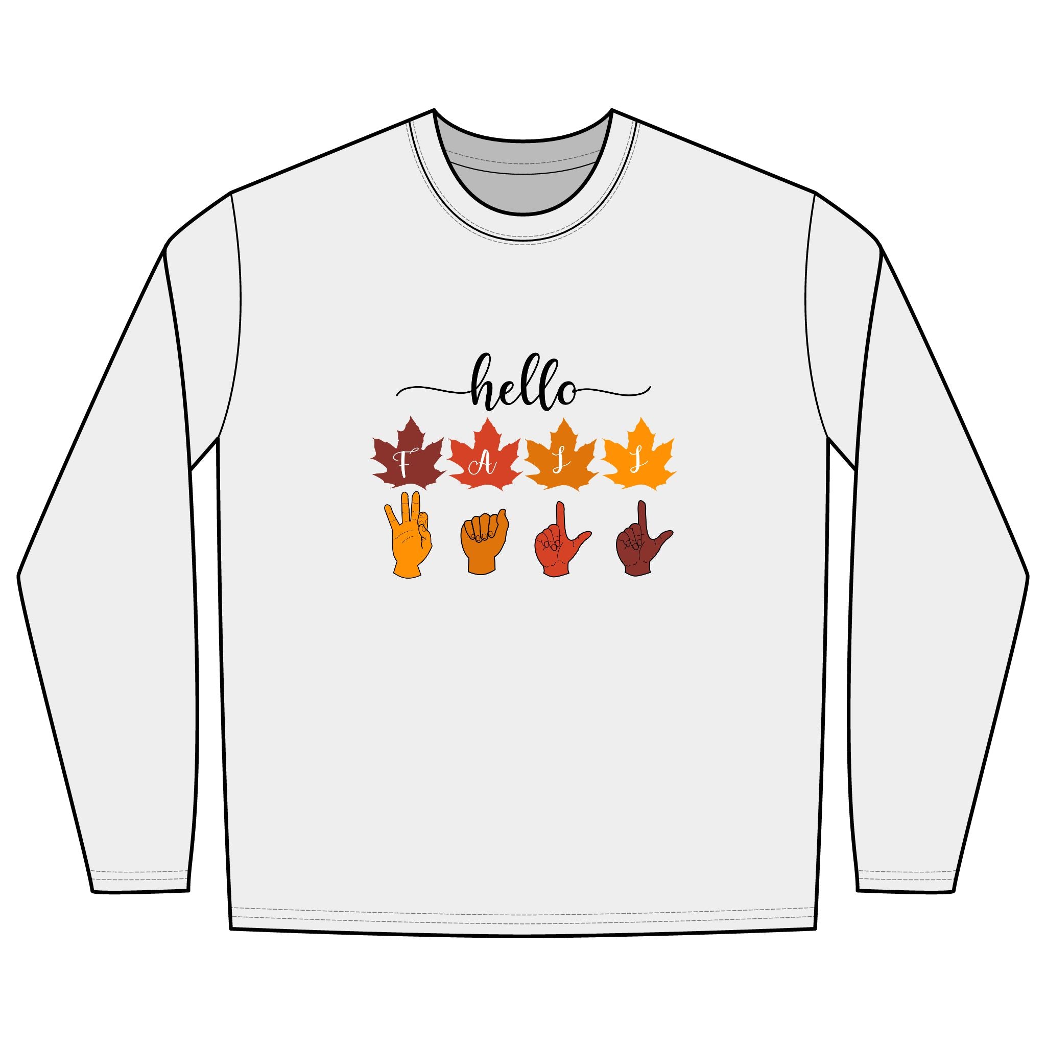 Hello Fall Fingers Spelling American Sign Language ASL - Long Sleeve Shirt