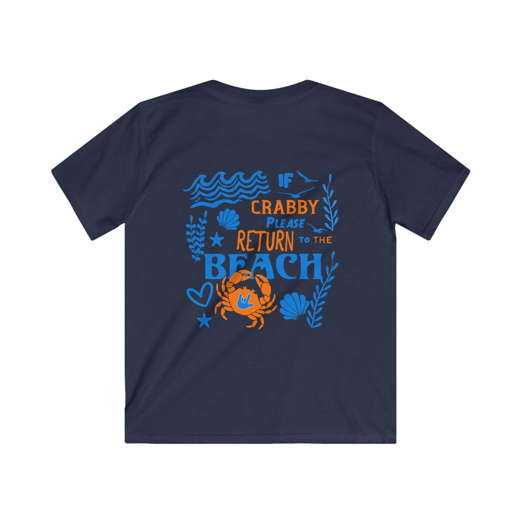 Kid T‑Shirt — "If Crabby Please Return to the Beach" - Kid T-Shirt