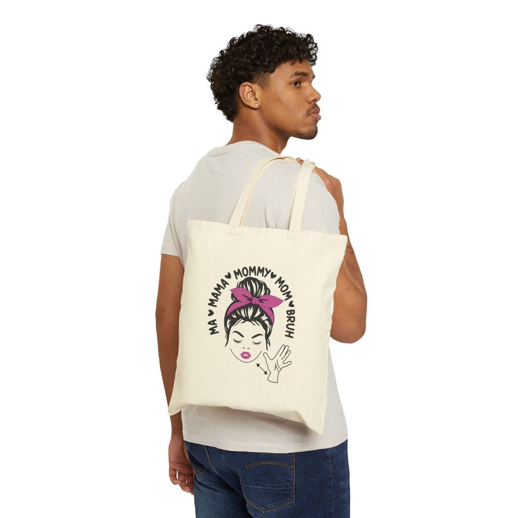 Mommy Mom Bruh Canvas Tote Bag – Funny Mom Graphic Grocery & Everyday Reusable Bag
