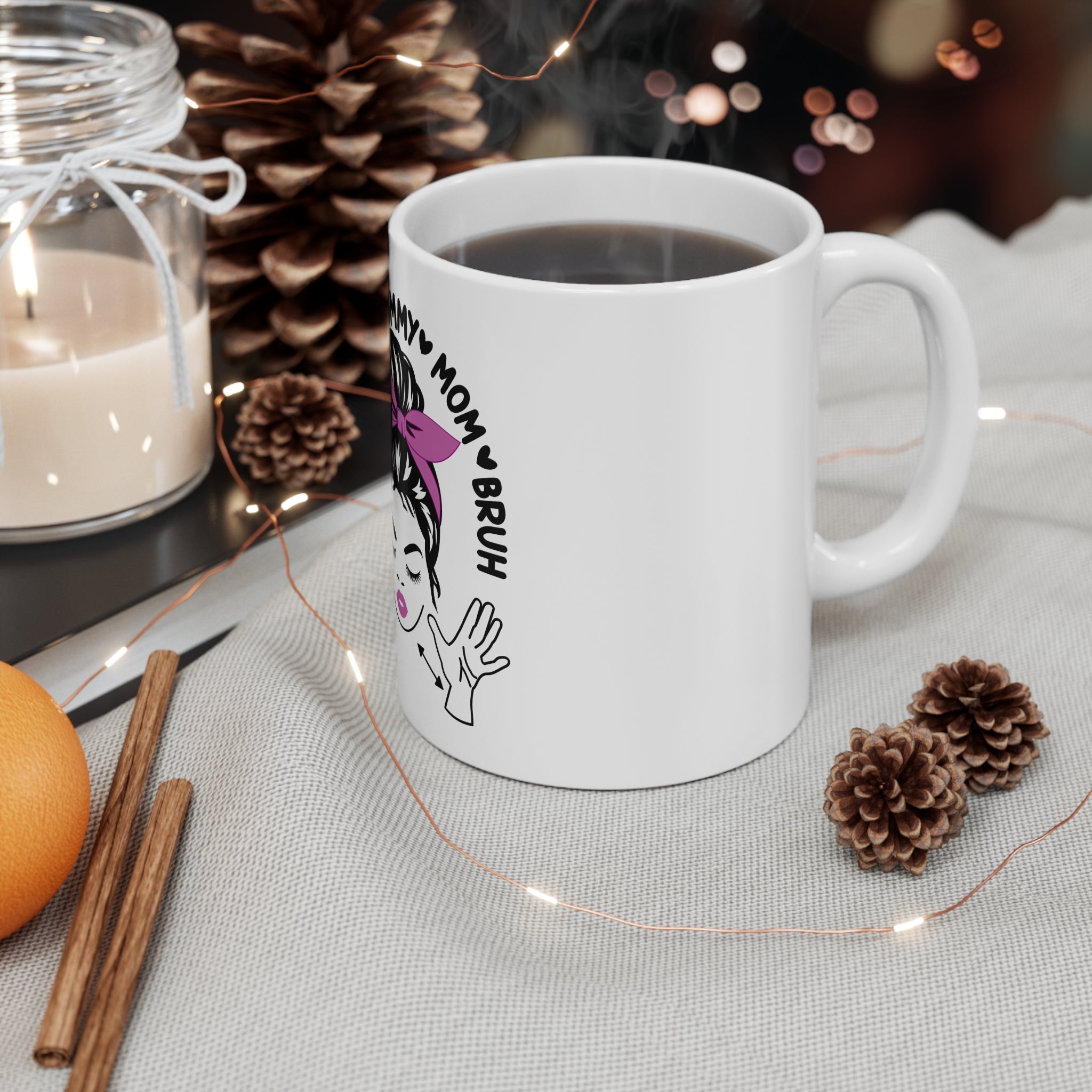 Mama/Mommy/Mom Bruh 11oz Coffee Mug — Funny Mom Gift with Retro Rosie Headband Design