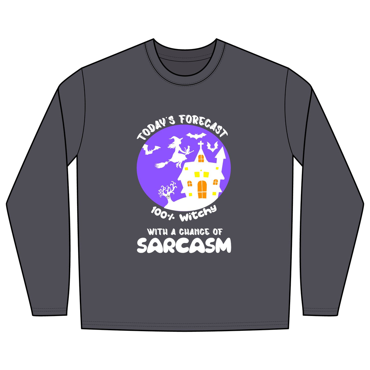 Today's Forecast: 100% Witches - Long Sleeve  Shirt