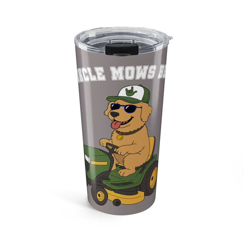 "Uncle Mows Best" Lawn Mower with Golden Retriever  -  20oz Tumbler