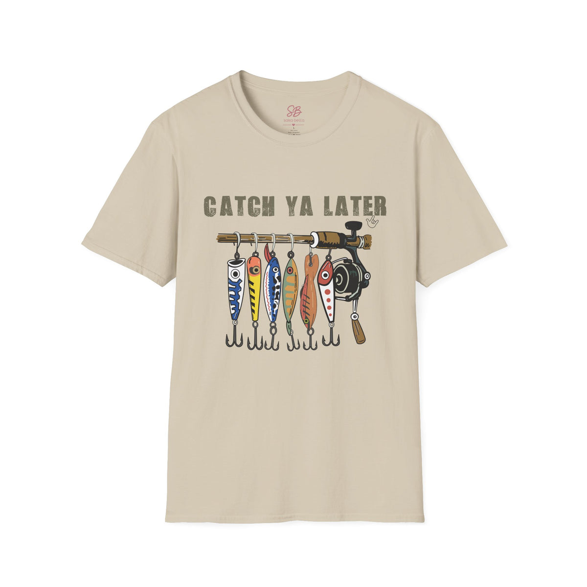 Catch Ya Later Fishing - T-Shirt