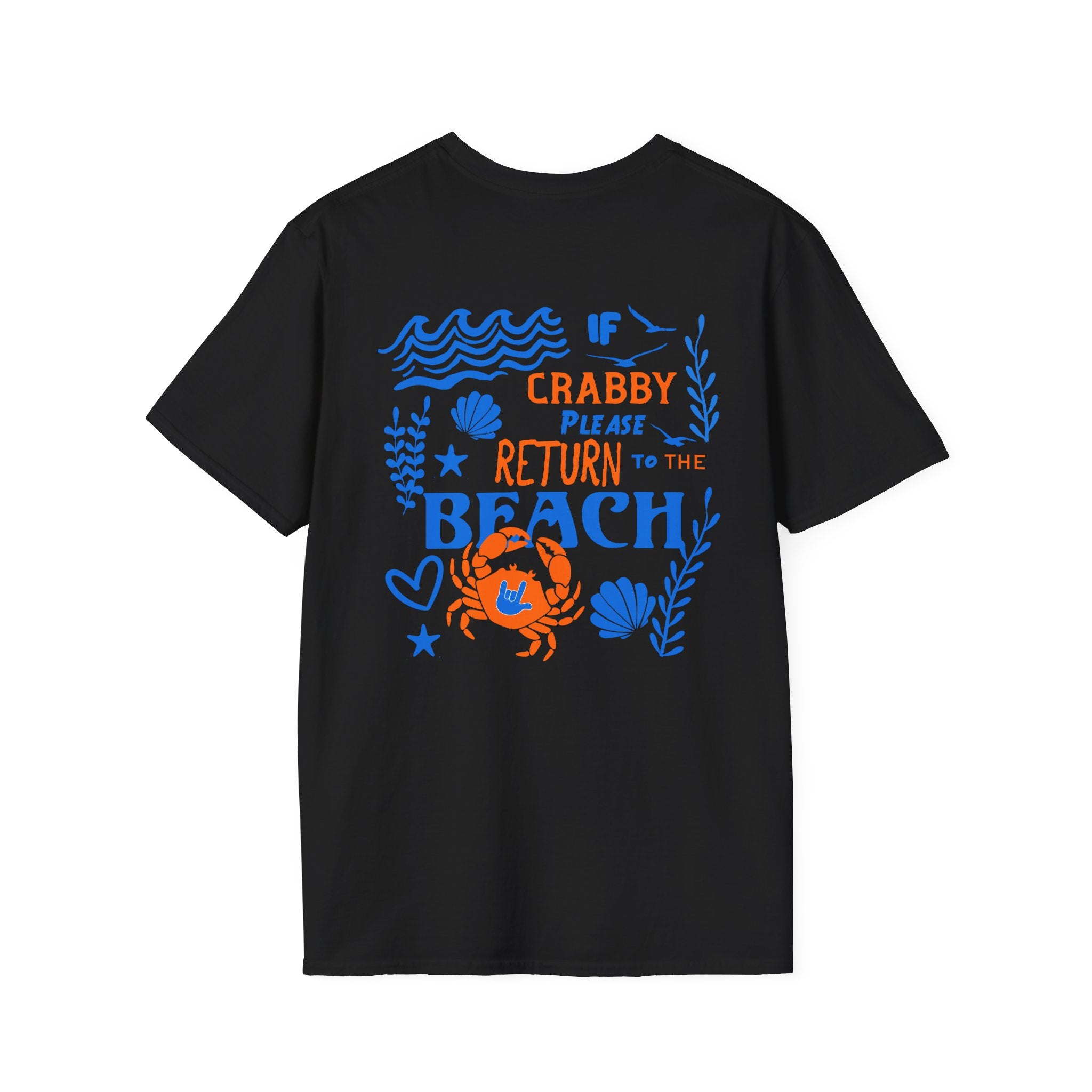 If Crabby, Please Return to the Beach T-Shirt